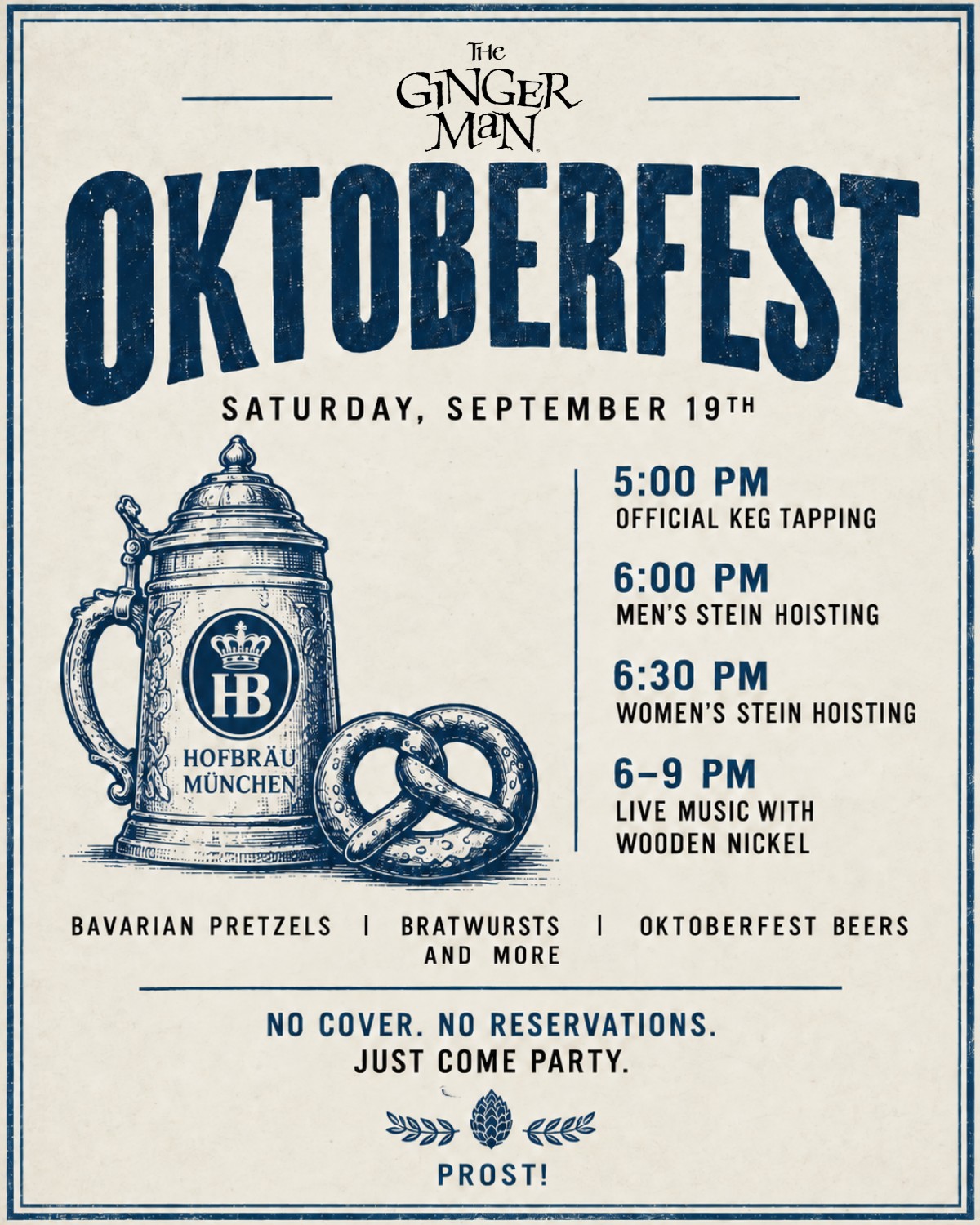 🍺 OKTOBERFEST AT THE GINGER MAN IS THIS SATURDAY! 🥨🇩🇪

We’re celebrating Munich’s Oktoberfest opening weekend with a full day of German beer, bratwursts, Bavarian pretzels, stein hoisting, and live music.

And yes, we are going ALL IN on the beer lineup. 🍻

On draft:
Hofbräu Festbier
Hofbräu Original
Ayinger Oktober Fest-Märzen
Rahr Oktoberfest
Saint Arnold Oktoberfest

We’ll also have Athletic non-alcoholic beer in cans, Paulaner Oktoberfest in bottles, plus plenty of other German beers available for your enjoyment.

Event schedule:
🍺 5:00 PM — Official Oktoberfest Keg Tapping
💪 6:00 PM — Men’s Stein Hoisting Competition
💪 6:30 PM — Women’s Stein Hoisting Competition
🎶 6:00–9:00 PM — Live Music with Wooden Nickel

Come hungry for bratwursts and Bavarian pretzels, throw on your dirndl or lederhosen if you’ve got it, and settle in for one of our favorite parties of the year.

No cover. No reservations. Just come party.

📍 The Ginger Man • Las Colinas
📅 Saturday, September 19

Prost! 🍻
